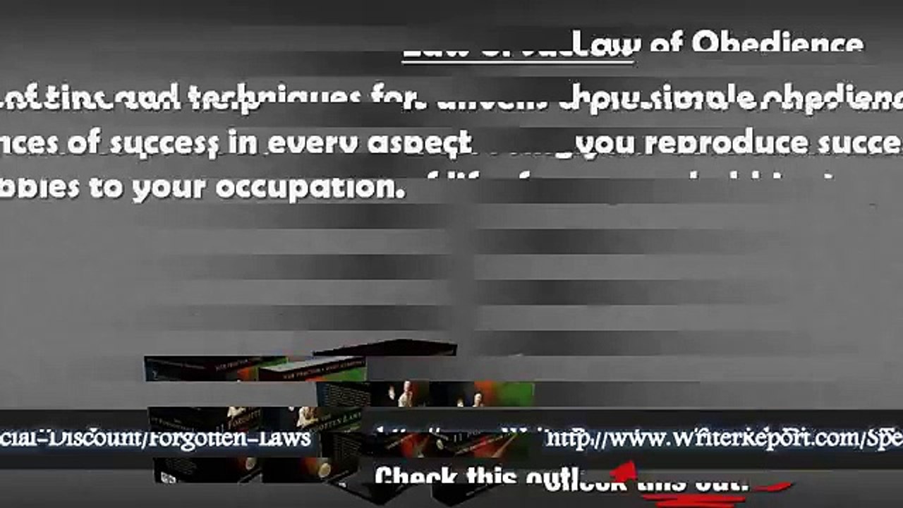 The Secret 11 Forgotten Laws - How To Use The 11 Forgotten Laws