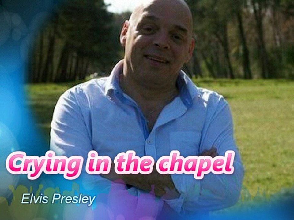 crying in the chapel