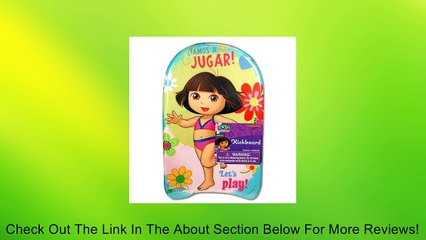 Dora The Explorer Foam Kickboard Review