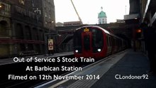 Out of Service S Stock train at Barbican