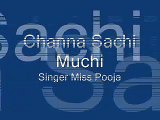 SACHI MUCHI - (Channa Sachi Muchi) - (Audio)