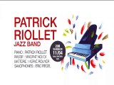 Patrick Riollet jazz band. Concert de présentation de l'album 