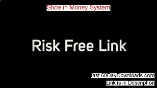 Shoe Money System Affiliates - Shoe In Money System Review