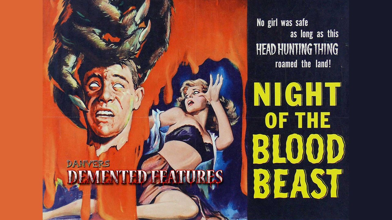 Night of the Blood Beast | Demented Features
