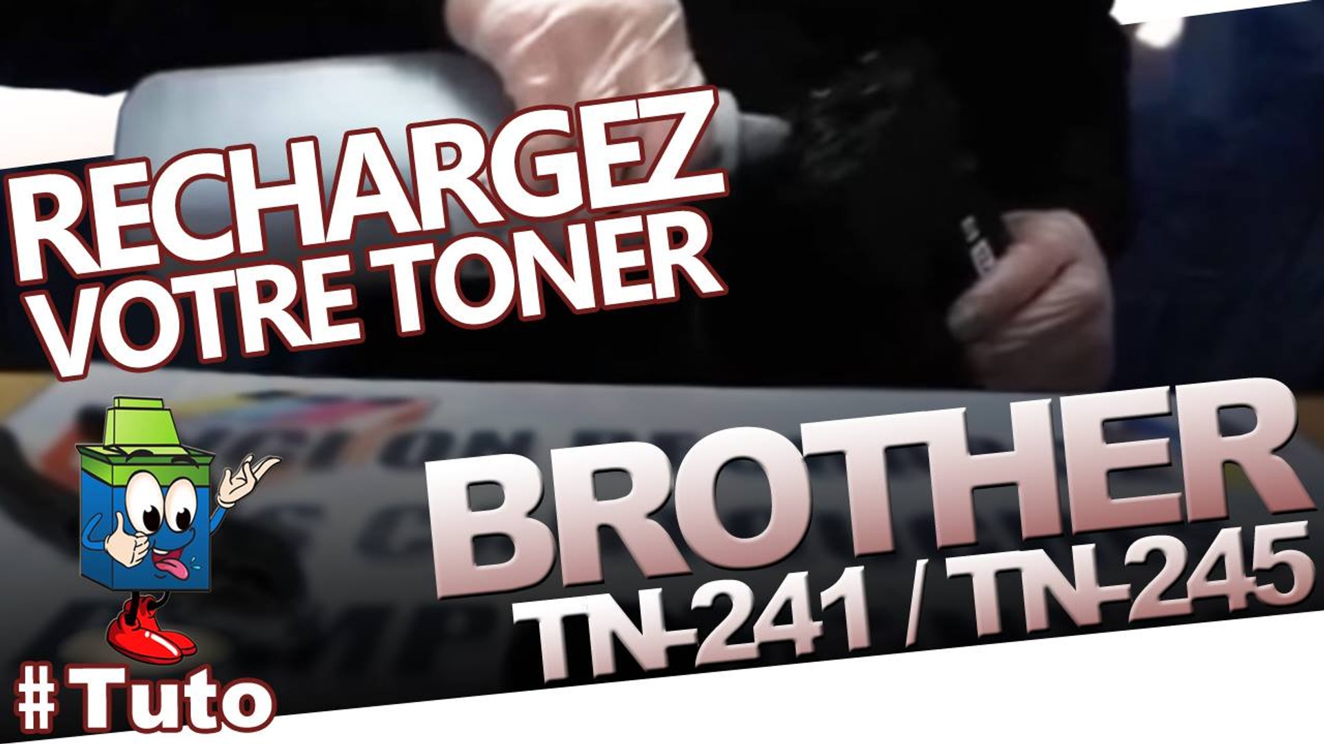 Comment recharger les toner Brother TN 241 / TN245 - Vidéo Dailymotion