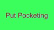 How to Pronounce Put Pocketing