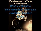 One Moment In Time (Grammy Awards) Whitney Houston Live Lyrics