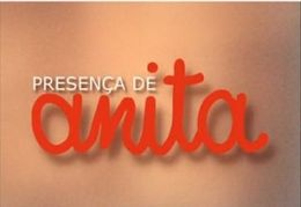 Присутствие Аниты / Presença de Anita (2001)