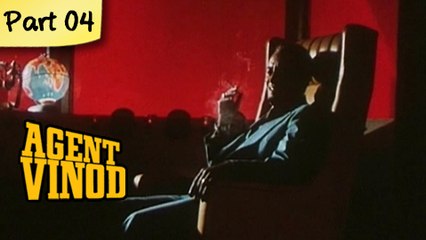 Agent vinod - Part 04 of 14 - Thrilling Bollywood Spy Movie - Mahendra Sandhu