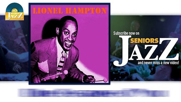 Lionel Hampton - Blue Because of You (HD) Officiel Seniors Jazz