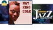 Nat King Cole - Caravan (HD) Officiel Seniors Jazz