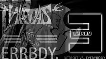 ESHAM VS EMINEM ( DETROIT VS EVERYBODY )