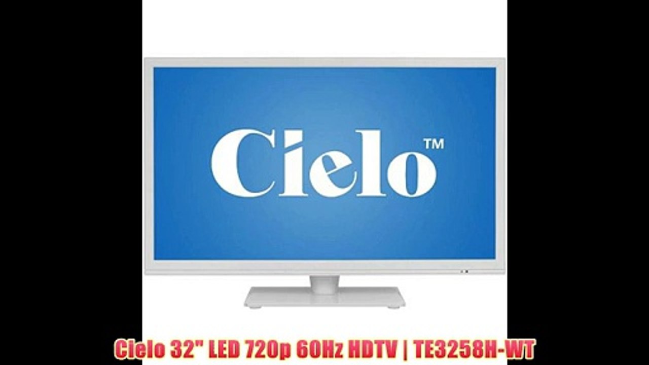 Cielo 32 LED 720p 60Hz HDTV | TE3258H-WT