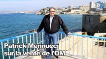 Patrick Mennucci sur la vente de l'OM