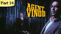 Agent vinod - Part 14 of 14 - Thrilling Bollywood Spy Movie - Mahendra Sandhu