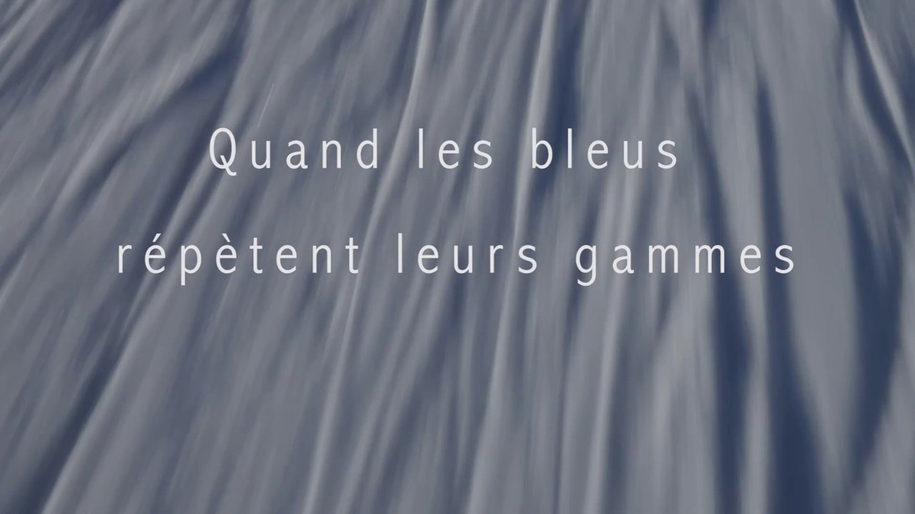 Quand Les Bleus Répètent Leurs Gammes - Teaser