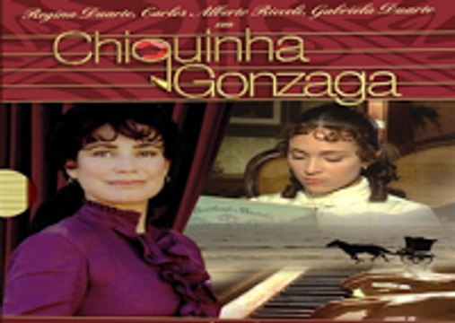 Чикинья Гонзага (Музыка ее души) / Chiquinha Gonzaga (1999)