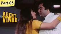 Agent vinod - Part 03 of 14 - Thrilling Bollywood Spy Movie - Mahendra Sandhu