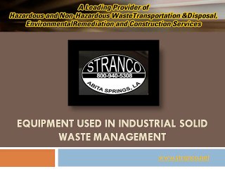 Equipments used in industrial solid waste management