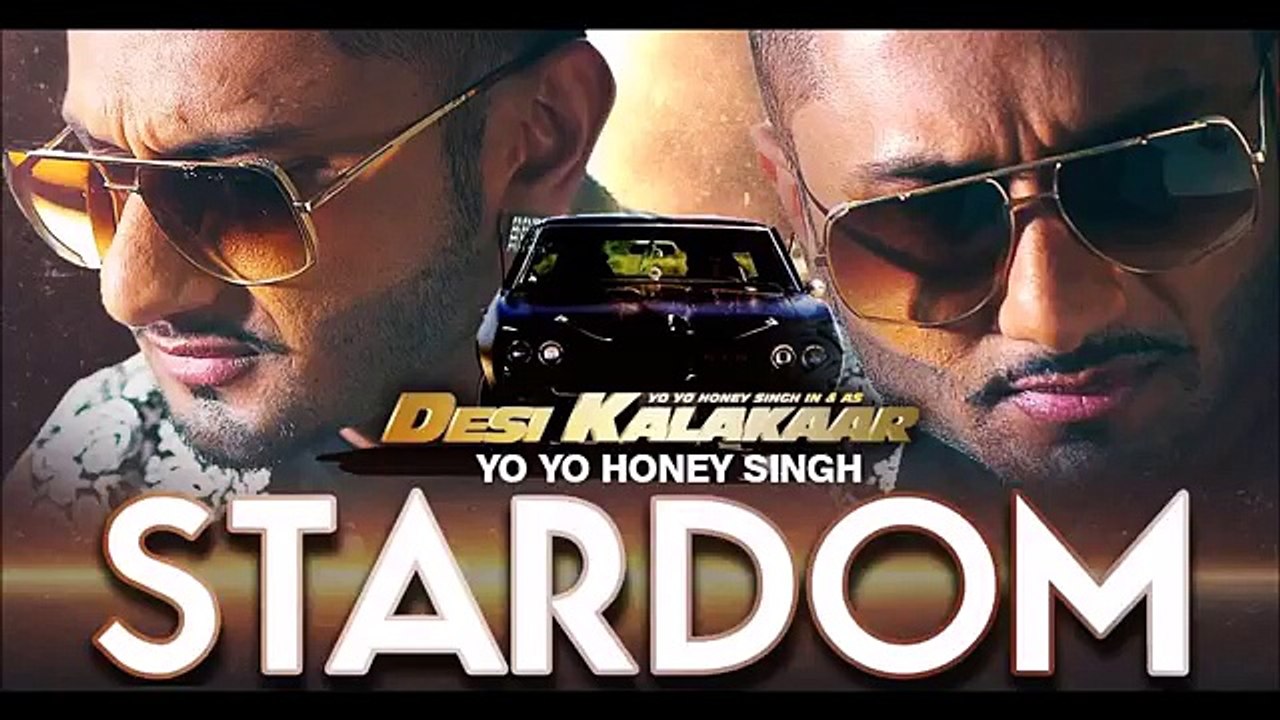Stardom song by Honey Singh