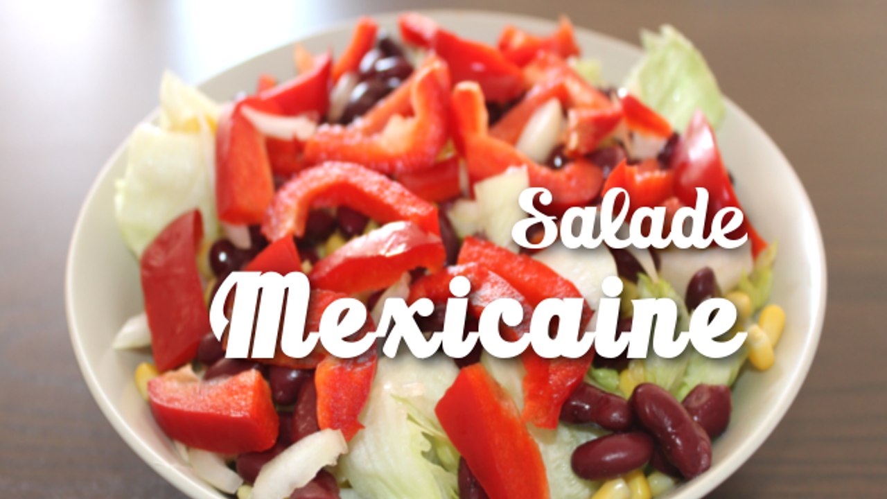 Recette de la Salade Mexicaine | Amandine Cuisine