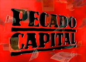 Шальные деньги / Pecado Capital (1998)