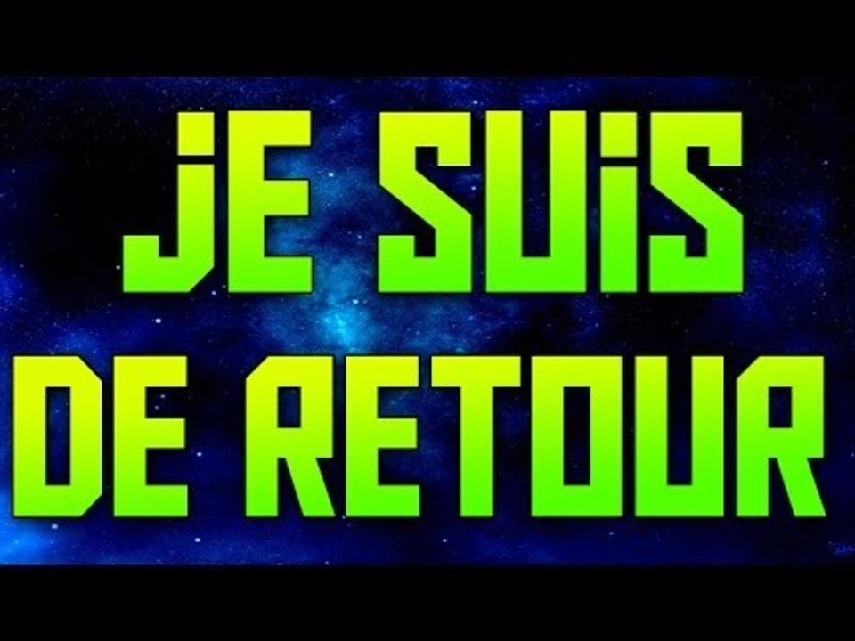 Nouvelle série sur ma chaine + Je suis de retour :D