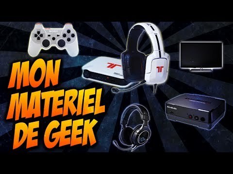 Mon matériel de PGM | Présentation de mon matos de Geek