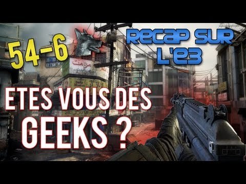 Etes vous des Geeks ? + Recap sur l'E3 | SeezoGaming | HD