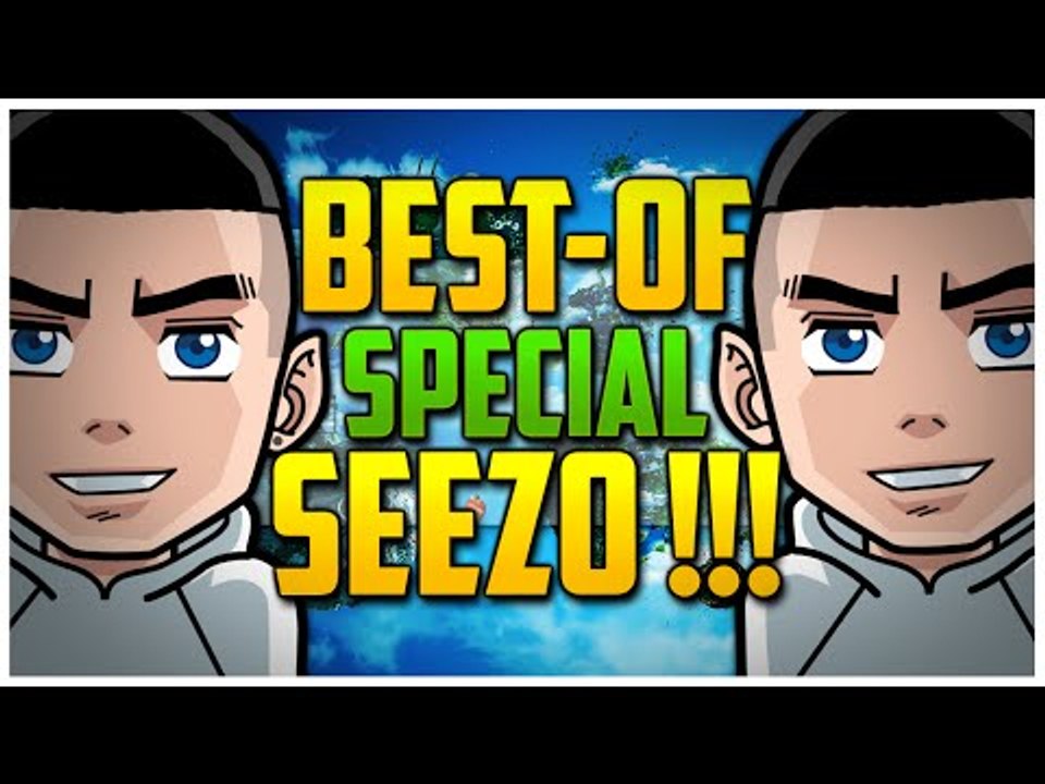 SPÉCIAL BEST-OF SEEZO !!!