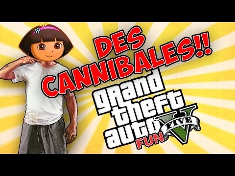 DES CANNIBALES SUR GTA V ! DU FUN ET DES RIRES (GTA V Funny moments)