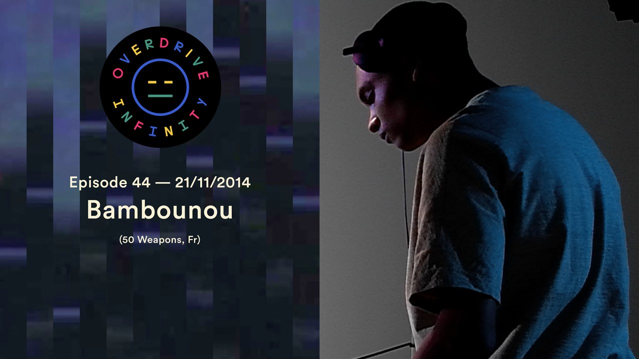 Bambounou - Overdrive Infinity