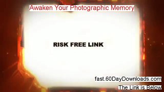 Awaken Your Photographic Memory Free of Risk Download 2014 - Free Of Risk To Download