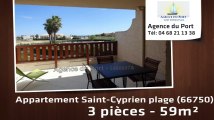 A vendre - appartement - Saint-Cyprien plage (66750) - 3 pièces - 59m²