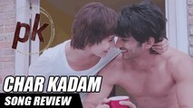 Chaar Kadam Song Review | PK | Sushant Singh Rajput, Anushka Sharma