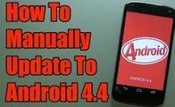 NEXUS 4_ HOW TO MANUALLY UPDATE TO ANDROID 4.4 KITKAT