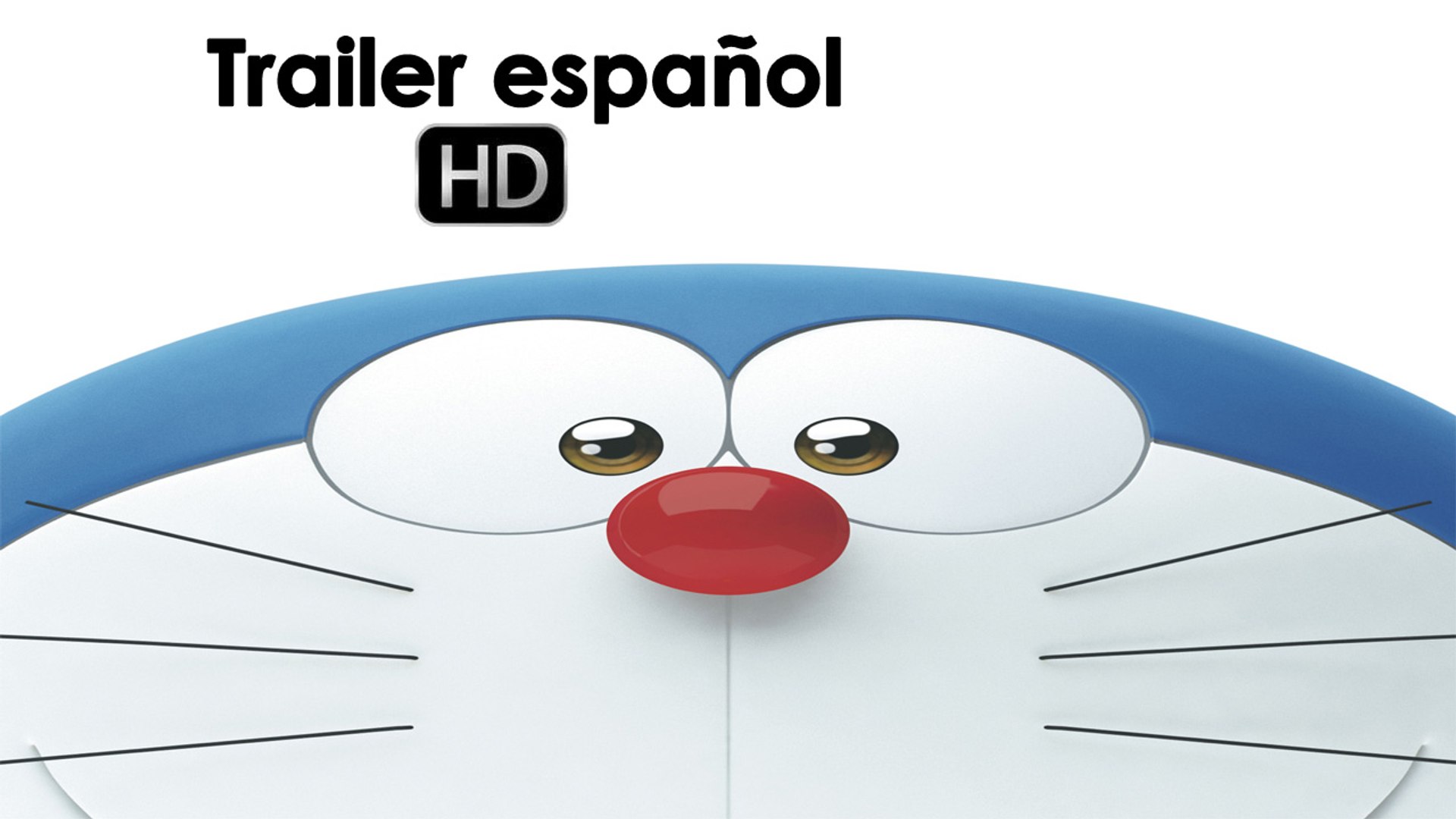 Stand by me Doraemon - Trailer final español (HD)