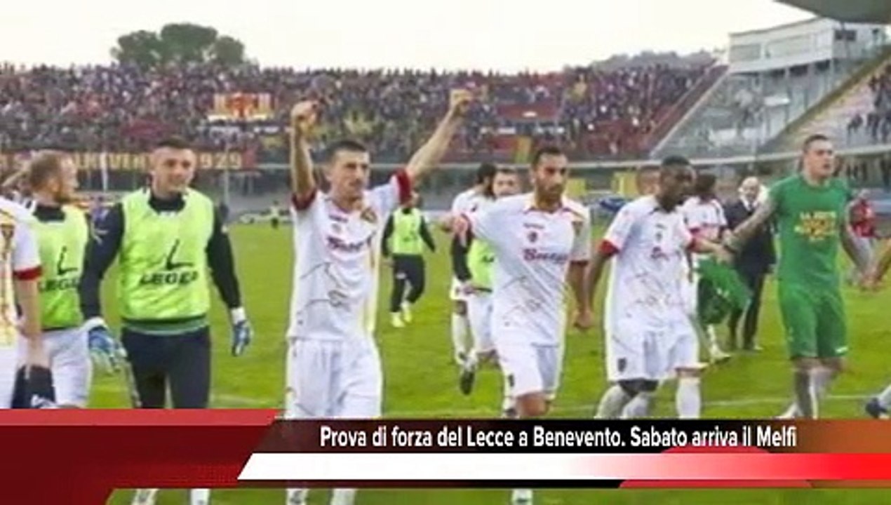 Prova di forza del Lecce a Benevento  Sabato arriva il Melfi