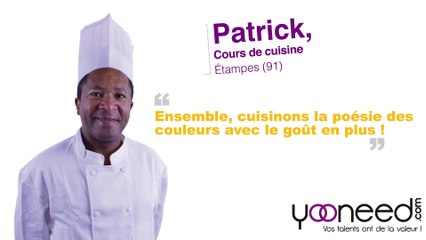 Cours de cuisine  à Étampes (91150 _Essonne) avec Patrick - Yooneed