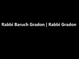 Rabbi | Rabbi Gradon