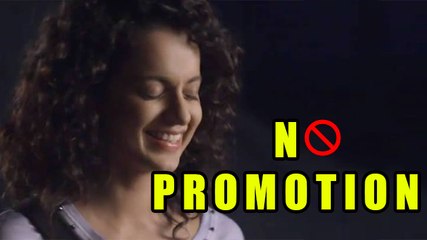 Kangana Ranaut Has No Time For Ungli Promotion