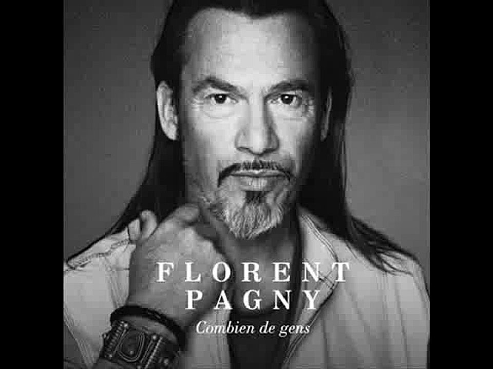 Florent Pagny Combien de Gens