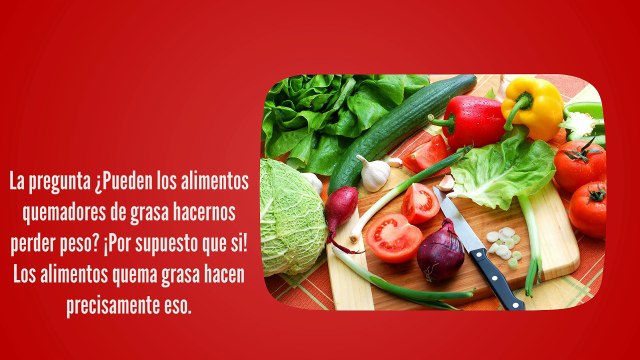 7 Alimentos Quemadores De Grasa Para Perder Peso