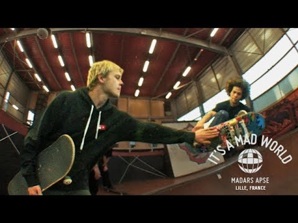 Madars Apse | It's A Mad World - Lille, France - Episode 2