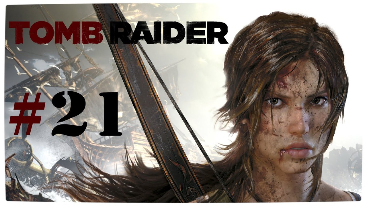 Tomb Raider (2013) #21 (Walktrough) [DE | 2K]