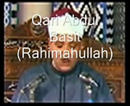 Qari Abdul Basit and Shaykh Tablawi (surah Ar- Rahman)