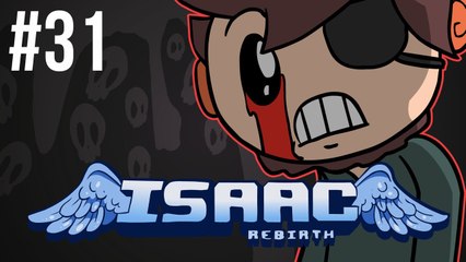 The Binding of Isaac: Rebirth - Episode 31 - Laying Blame