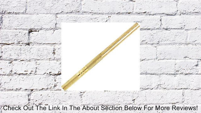 Stanley Proto J9634HB Proto 3/4-Inch x 12-Inch Brass Drift Punch Review