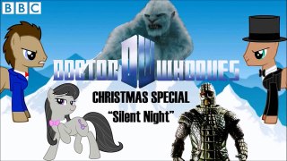 Doctor Whooves Friendships are Cool Christmas Special (Silent Night)