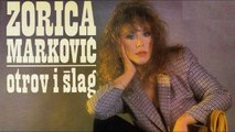 Zorica Markovic 1991 - Otrov i slag